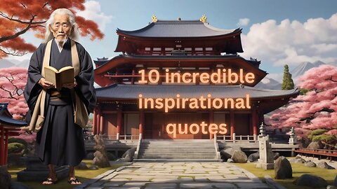 10 Incredible Inspirational Quotes