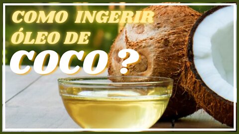 HOW TO INGEST COCONUT OIL? | IS COCONUT OIL HARMFUL? | DR. LAIR RIBEIRO | #HEALTH