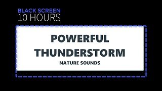 SLEEP with RAIN and THUNDER Sounds BLACK SCREEN | Powerful Thunderstorm | Dark Screen Nature Sounds