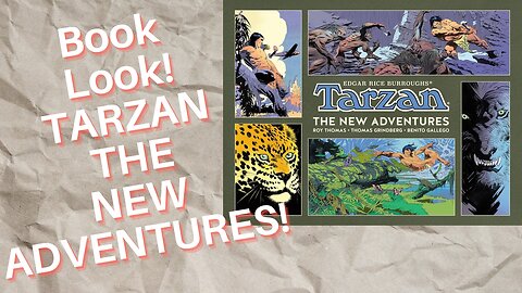Book Look! TARZAN THE NEW ADVENTURES!