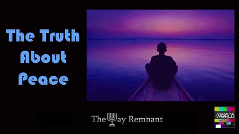 The Truth About Peace pt1: Treasures of the Heart and the Fight for your mind