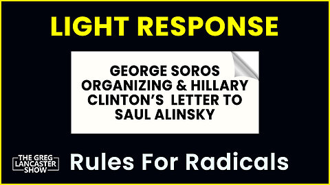 George Soros Organizing & Hillary Clinton’s Letter to Saul Alinsky