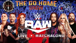 🟡WWE RAW LIVE STREAM| GO HOME SHOW CLASH OF THE CASTLE P.L.E| WATCH ALONG WITH HEEL OF THE RING CREW