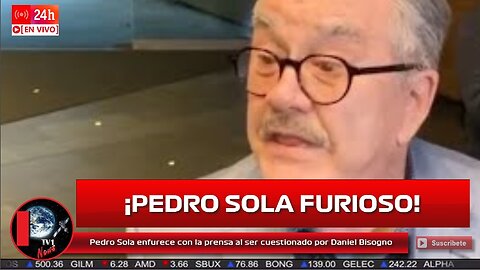 Pedro Sola enfurece con la prensa al ser cuestionado por Daniel Bisogno