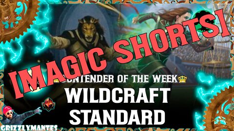 👑👑COTW👑👑🟢⚪WILDCRAFT⚪🟢|| Streets of New Capenna || [MTG Arena] Bo1 Green White Aggro Standard Shorts