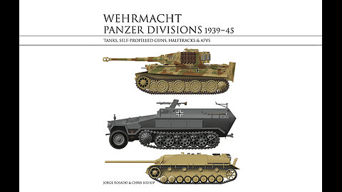 Wehrmacht Panzer Divisions 1939-45
