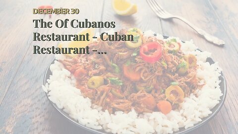 The Of Cubanos Restaurant - Cuban Restaurant - Authentic Cuban
