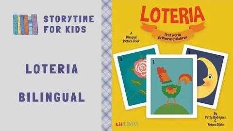 @Storytime for Kids | Loteria | First Words-Primeras Palabras | by Patty Rodriguez & Ariana Stein