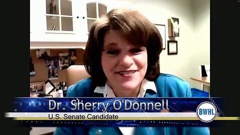 U.S. Senate Candidate - Dr. Sherry O'Donnell