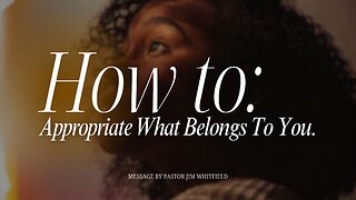 How to Appropriate What Belongs to You