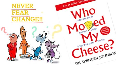 Uncovering the Hidden Meaning of "Who Moved My Cheese": A Book Summary Explained in Hindi