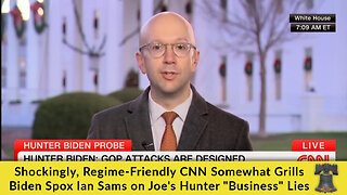 Shockingly, Regime-Friendly CNN Somewhat Grills Biden Spox Ian Sams on Joe's Hunter "Business" Lies