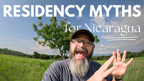 Common #Myths & #Misconceptions About #Residency & #Citizenship in #Nicaragua | #Expat #DigitalNomad