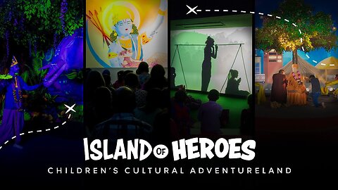 Island of Heroes I Children’s Cultural Adventureland I London, UK