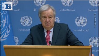 U.N. Chief Guterres Declares "Terrifying Era of Global Boiling Has Arrived"
