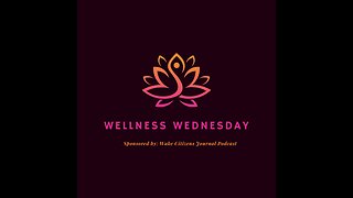 Wellness Wednesday 240131