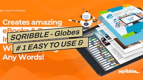 SQRIBBLE - Globes # 1 EASY TO USE & POWERFUL eBook Developer Studio