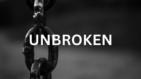 Unbroken - A Powerful Motivational Video to Inspire You to Persevere Through Life's Challenges