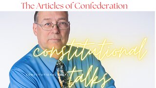 Explaining the Article's of Confederation