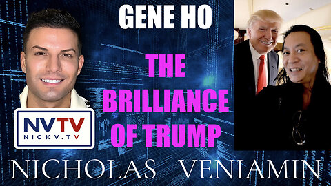 Gene Ho Discusses The Brilliance of Trump with Nicholas Veniamin