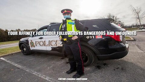 Your affinity for order followers is dangerous and unfounded