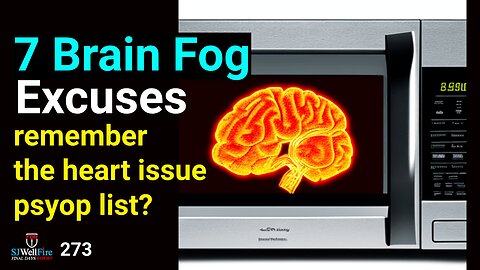 Next Heart Issue Excuse is Brain FOG - 7 Excuses (what could it be)