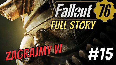 Zagrajmy w Fallout 76 PL #15 Turystyka mutancka