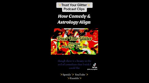 How Comedy & Astrology Align | Trust Your Glitter Clips