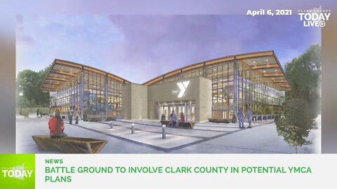 Battle Ground to involve Clark County in potential YMCA plans