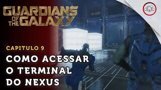 Guardians of the Galaxy , como acessar o terminal do Nexus | super dica PT-BR