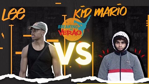 LEE VS KID MARIO | OITAVAS DE FINAL | BREAKING DO VERAO 2023