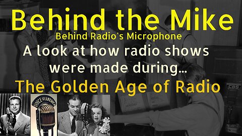 Behind The Mike 41-03-02 ep24 Pioneers Of Radio Entertainment