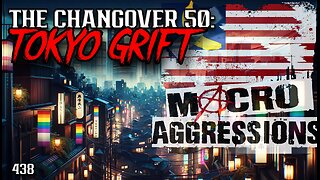 #438: The Changover 50: Tokyo Grift