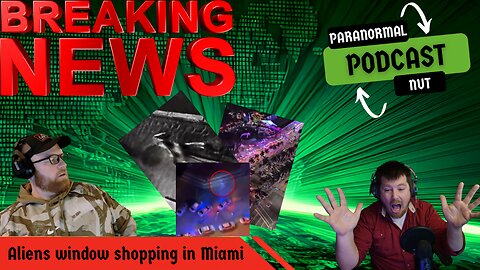 PNP News: Miami Mall Alien
