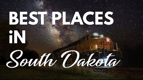 The Best Travel Destinations in South Dakota USA