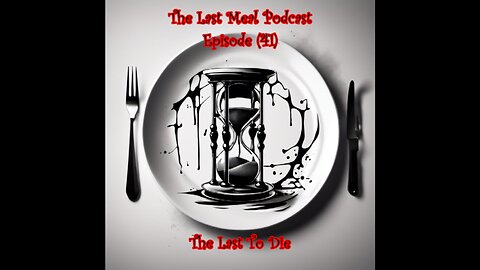 (41) The Last To Die
