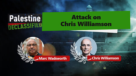Episode 58: Attack on Chris Williamson