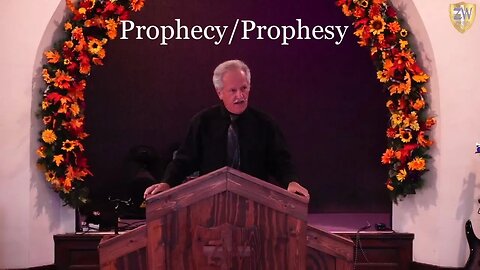 Prophesy/Prophecy