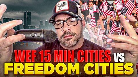 TRUMP'S FREEDOM CITIES VS WEF 15 MIN CITIES [DECODED] - TRUMP NEWS