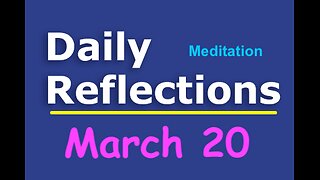 Daily Reflections Meditation Book – March 20– Alcoholics Anonymous - Read Along – Sober Recovery