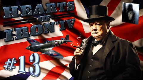 Let´s Play Hearts of Iron IV | Arms against Tyranny | United Kingdom | PART 13