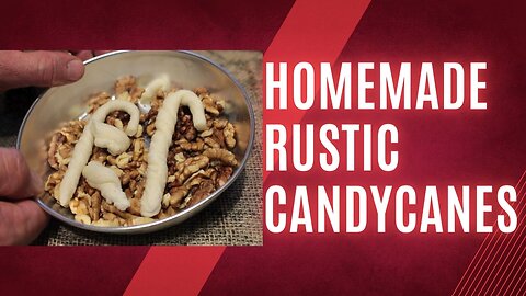 How To Make Rustic Candy Canes