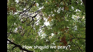 How should we pray