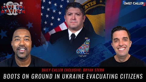 Inside The War Zone: Evacuating The Ukrainian People | Guest Brian Stern | Save The Nation Ep. 85