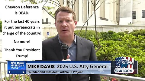 w/2025 AG Mike Davis: For 40 years it put bureaucrats in charge of the country! Chevron Deference is DEAD Now. No more! Thank You President Trump!