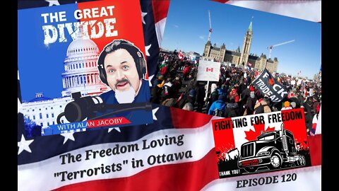 TGD120 The Freedom Loving “Terrorists” in Ottawa