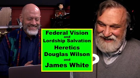 Does Federal Vision Teach Atheism? (the Jesuitical lies exposed!)