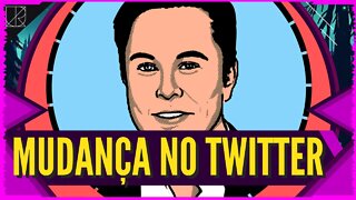 A Maior Mudança Que Pode Acontecer no Twitter Após Elon Musk Ser o Novo Dono