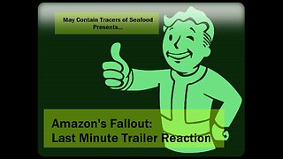 Standing By for Amazon's Fallout - Trailer Reactions