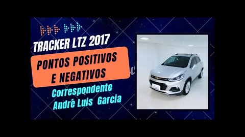 TRACKER LTZ 2017 Zerada, mostrando pontos positivos e negativos - Correspondente André Luís Garcia